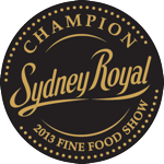 Sydney Royal Fine Food Awards Champion Medal 2013